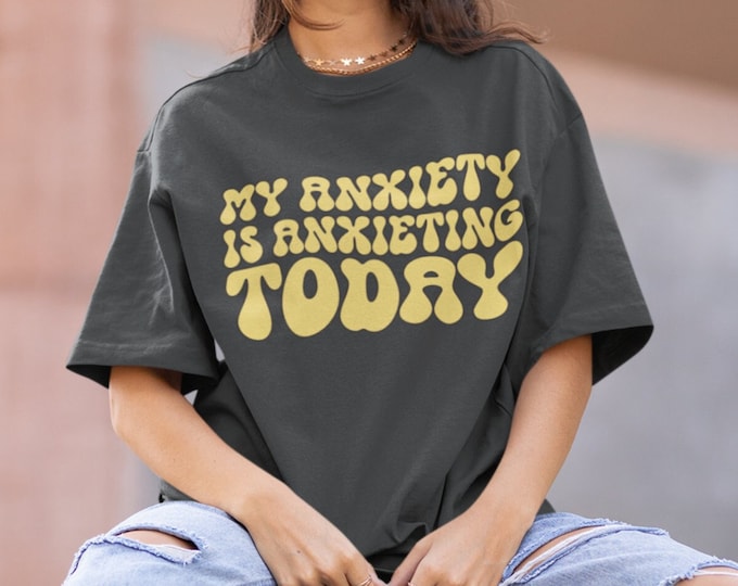 Funny Anxiety Shirt, Funny Mental Health Shirt, Social Anxiety Shirt, Anxiety Shirt, Sarcastic Shirt, Introvert Shirt, Funny Shirt