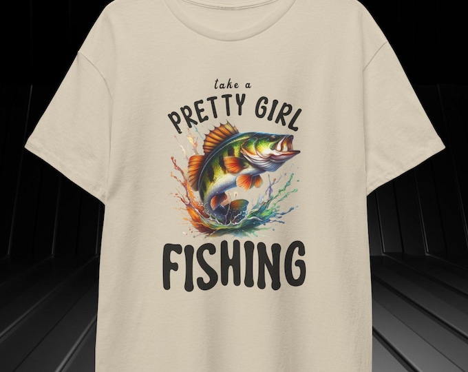 Take a Pretty Girl Fishing Shirt | Cute Fishing TShirt for Women | Country Girl Fishing Tee | Outdoor Adventure Shirt | Girly Fisherman Gift