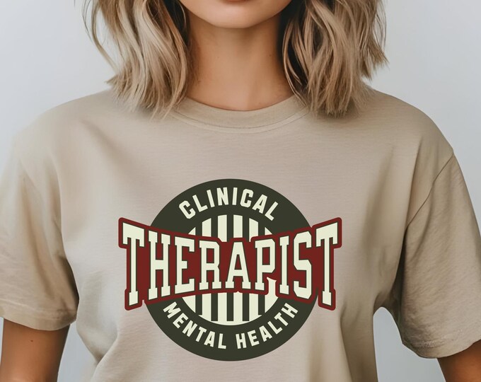 Clinical Therapist T-Shirt | Mental Health Advocate Tee | Funny Therapy Shirt | Psychology Graphic Tee | Therapist Gift for Counselors