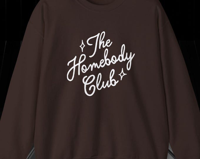 Homebody Club Cozy Sweatshirt | Unisex Pullover for Introverts  | Perfect Gift for Home Lovers | Oversized Crewneck Shirt | Lounge Wear