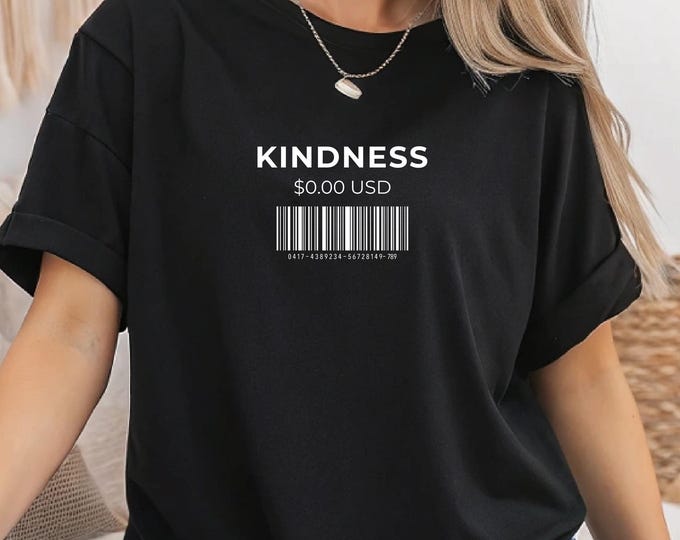 Kindness Barcode Shirt, Be Kind TShirt, Positive Quote Tee, Mental Health Awareness Sweatshirt, Motivational Hoodie, Minimalist Kindness Tee