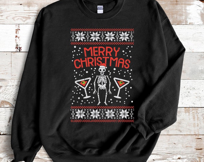 Funny Skeleton Christmas Sweater Ugly Christmas Sweater Party Sweatshirt Skeleton Christmas Shirt Xmas Gift Idea Tis The Season Shirt
