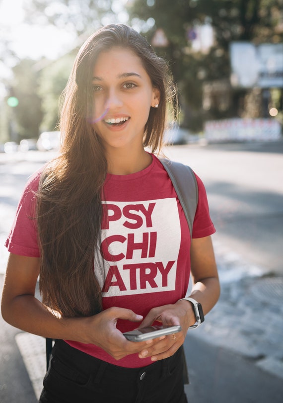 Psychiatry Medicine Tshirt| Women in Medicine| Doctor Tshirt| Medical Student Gift| Healthcare Gift