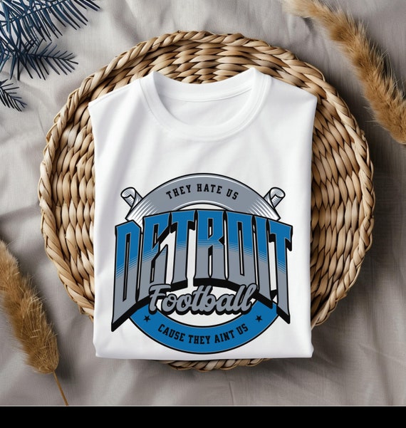 Detroit Football T-Shirt | They Hate Us Because They Ain't Us Tee | Funny Sports Fan Shirt | Game Day Graphic Tee | Unisex Football Apparel