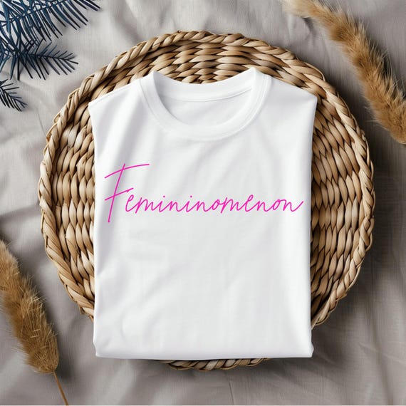 Femininomenon Empowerment Tee | Chappell Roan Inspired T-Shirt | Feminist Graphic Tee | Inspirational Women’s Shirt | Girl Power Apparel