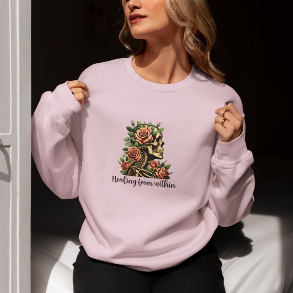 Healing From Within Sweatshirt | Inspirational Sweatshirt| Healing Sweatshirt| Gift for Her