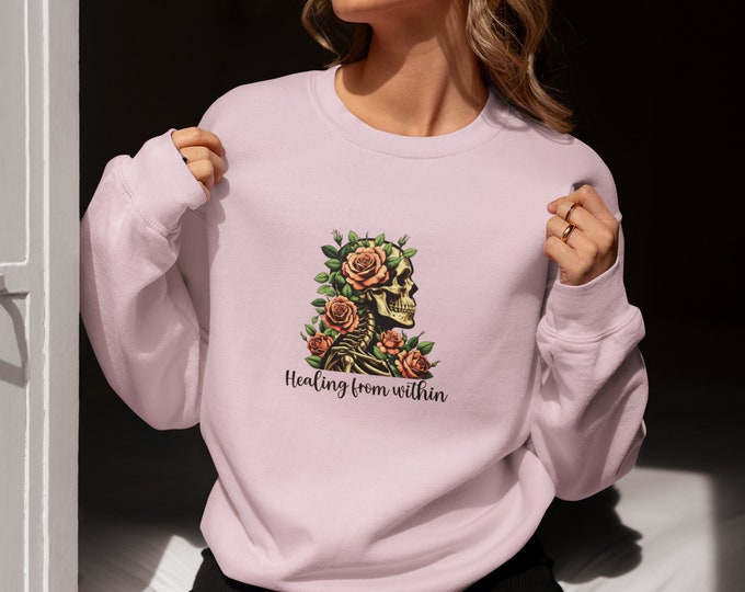 Healing From Within Sweatshirt | Inspirational Sweatshirt| Healing Sweatshirt| Gift for Her