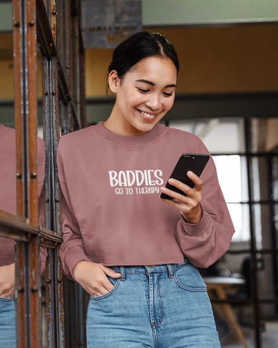Baddies Therapy Cropped Sweatshirt | Anxiety Funny Shirt | Mental Health Apparel| Empowering Therapy Sweatshirt | Anxiety Humor Tee