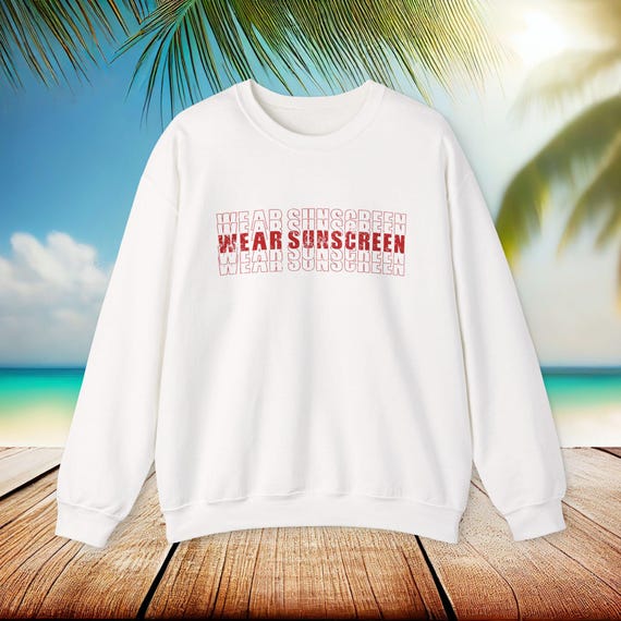 Wear Sunscreen Sweatshirt | Summer Vibes Crewneck | Beachwear for Men & Women | Unisex Eco-Friendly Gift | Casual Coastal Pullover