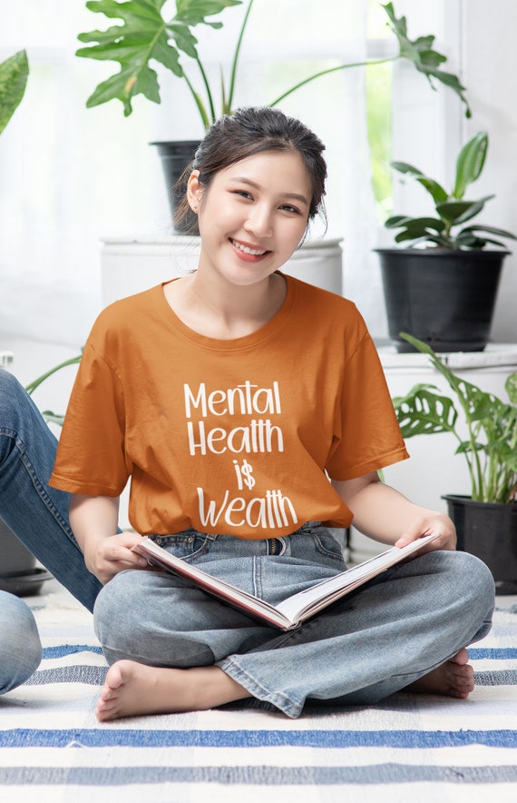 Mental Health is Wealth Shirt| Crewneck Shirt| Health and Wellness