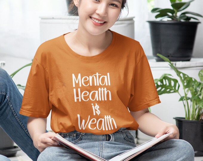 Mental Health is Wealth Shirt| Crewneck Shirt| Health and Wellness