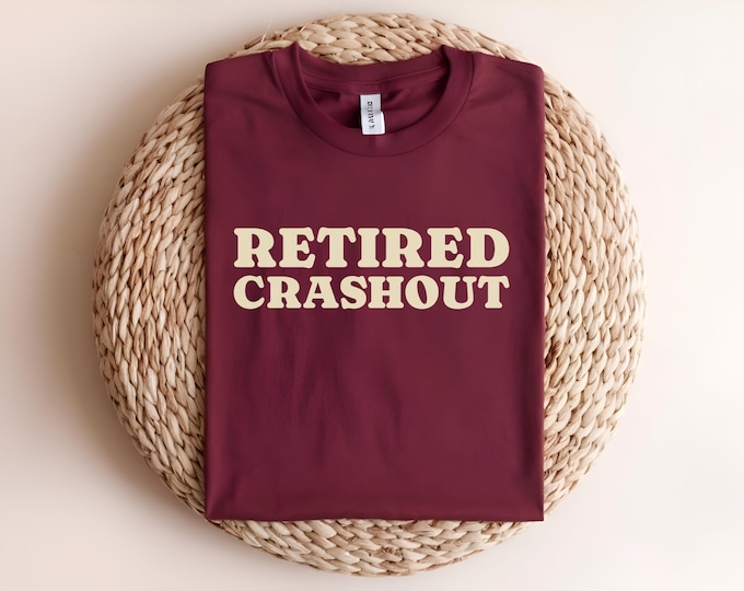Retired Crashout Shirt Viral TikTok Trend Tee | Retro Graphic T-Shirt for Chill Vibes | Funny Gift Idea for Relaxation Lovers