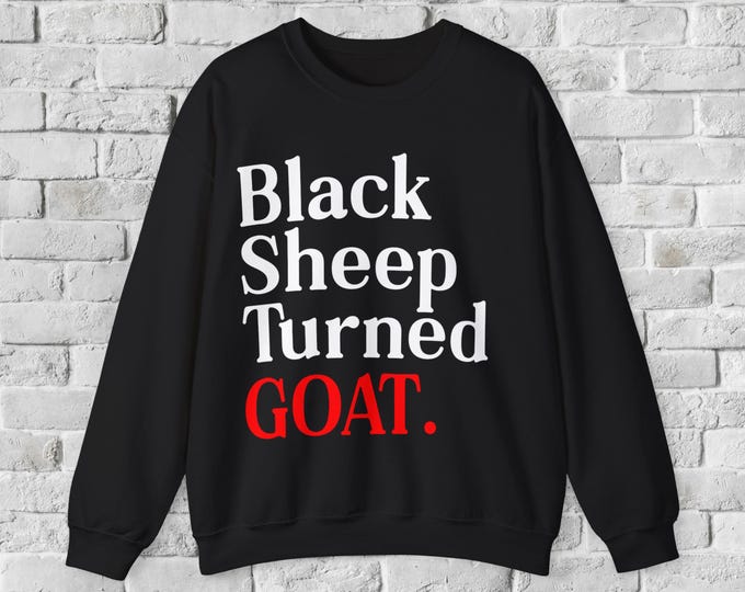 Black Sheep Turned GOAT T-Shirt| Inspirational Graphic Tee| Growth Mindset Motivational Shirt| Goat Shirt Gift for Him Her| Vintage Crewneck