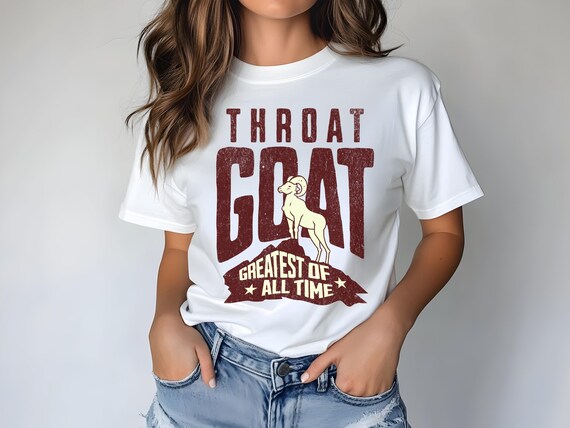 Throat Goat T-Shirt | Inappropriate Funny Shirt | Hilarious Meme Graphic Tee | Cheeky Humor Shirt | Unisex Adult Shirt | Trendy Gag Gift