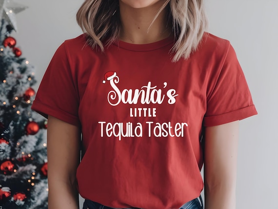 Santa's Little Tequila Taster Christmas T-Shirt| Funny Holiday Drinking Shirt| Tequila Lover Christmas Party Tee| Christmas Graphic Shirt