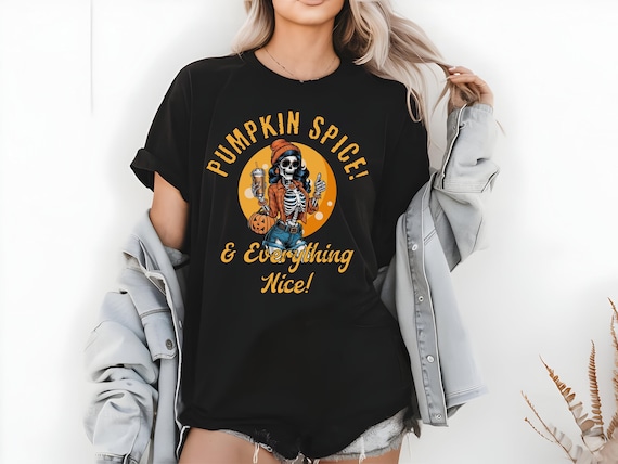 Pumpkin Spice and Everything Nice Skeleton Shirt Funny Fall Coffee Tee Spooky Season Graphic T-Shirt Cute Halloween Shirt Coffee Lover Shirt