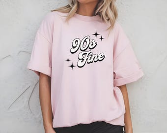 90s Fine Retro Graphic Tee | Vintage 90s T-Shirt | Y2K Aesthetic Shirt | Nostalgic 90s Fashion | Retro Unisex T-Shirt | Throwback Outfit
