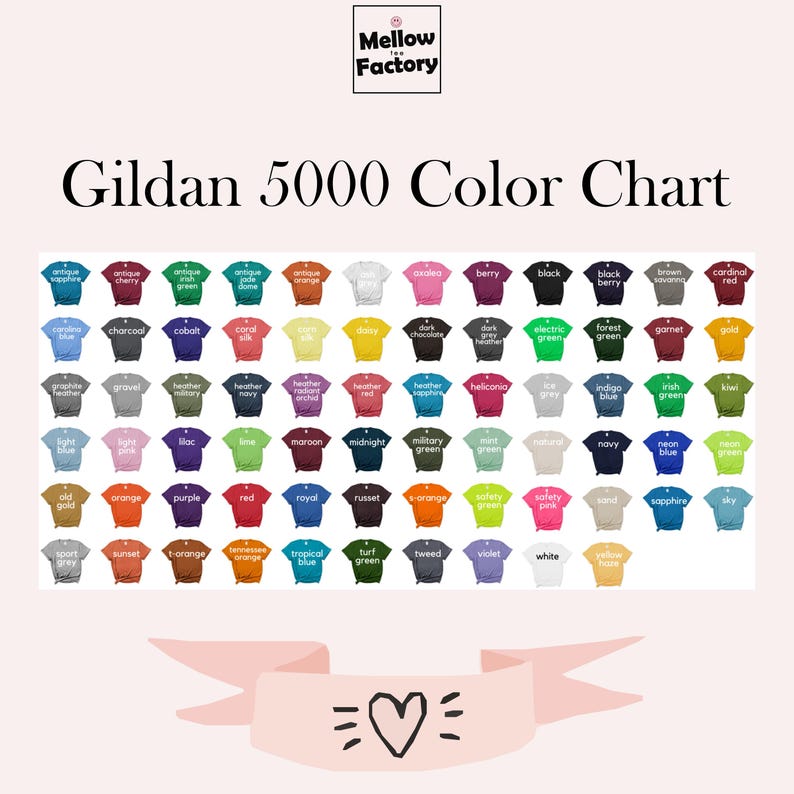May include: Color chart for Gildan 5000 t-shirts, showing a variety of colors in a grid format. The chart includes colors like antique cherry, cobalt, gravel, light pink, orange, royal, sunset, and white.