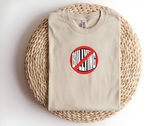 No Bullying T-Shirt | Anti-Bullying Awareness Tee | Stop Bullying Graphic Shirt | Positive Message Unisex Shirt | Mental Health Shirt