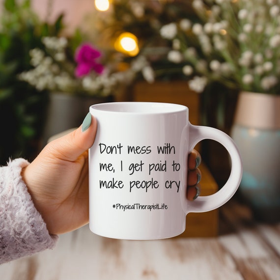 Physical Therapist Coffee Mug, Funny Physical Therapy 11oz Cup, PT New Graduation Gift, PTA Ceramic Mug, Cute Home Office Desk Decor