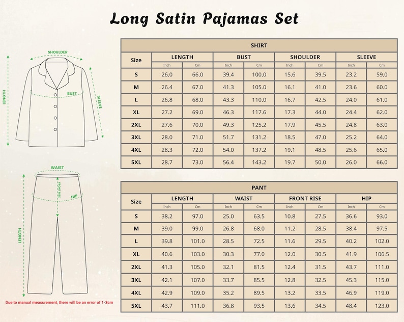 May include: A size chart for a long satin pyjamas set, detailing shirt and trouser measurements. The shirt measurements include length, bust, shoulder, and sleeve in inches and centimetres. Trouser measurements include length, waist, front rise, and hip.