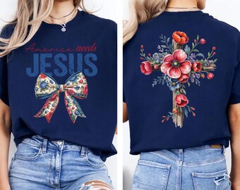 America Needs Jesus Shirt, Christian America Coquette Shirt, Christian Religious Tee, Usa Flag Colour Cross T-Shirt, Christian Faith T-Shirt