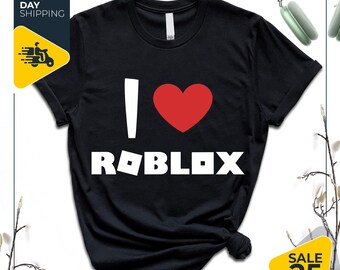 I Love Roblox Shirt Roblox Shirt Roblox Lover Shirt Gamer
