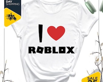 I Love Roblox Shirt Roblox Shirt Roblox Lover Shirt Gamer