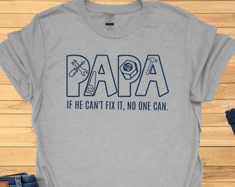 Papa Can Fix It Tool Box T-shirt, Fixer of Things Shirt, Papa Tools Sweatshirt, Papa Shirt, Father's Day Shirt, Gift for Papa,Funny Papa Tee