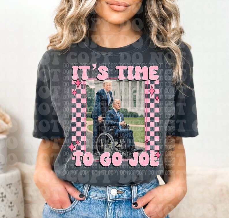 ORIGINAL Its time to go joe png, Joe wheelchair png, FJB png, Lets go Brandon png, daddys home png, digital design image 1