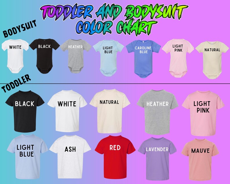 The image is a color chart for toddler and bodiesuit clothing, displaying various colors and corresponding clothing styles.