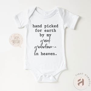 Hand Picked For Earth By My Great Grandma In Heaven Baby Bodysuit, New Baby Shirt, Cute Baby Clothes, Bodysuit For Baby, Baby Shower Gifts