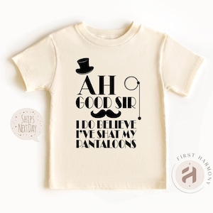Funny Baby Bodysuit: Ah Good Sir, I've Shat My Pantaloons