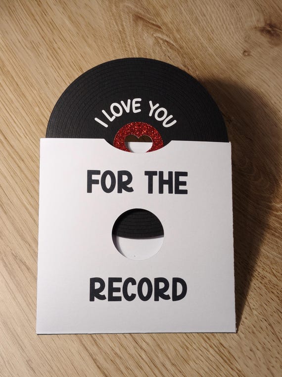 Personalised Vinyl Record Card - For The Record, I Love You Very Much - Handmade