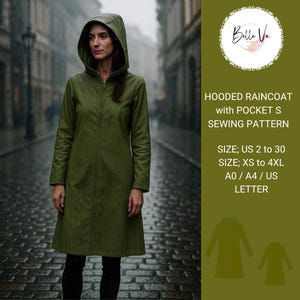 May include: An olive green hooded raincoat with a zip closure. The coat has long sleeves and pockets. The image includes the text "HOODED RAINCOAT with POCKET S SEWING PATTERN" and size information.
