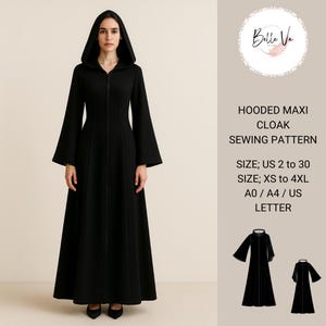 May include: A black hooded maxi cloak sewing pattern. The full-length cloak features a hood, long sleeves, and a zipper closure. The pattern includes sizes US 2 to 30 and XS to 4XL. The image also includes a logo and pattern details.