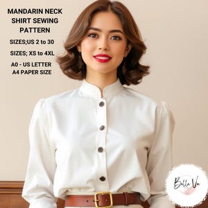 May include: A white mandarin collar shirt sewing pattern with a model wearing the shirt. The pattern includes sizes US 2 to 30 and XS to 4XL. The pattern is available in A0 and US Letter sizes.