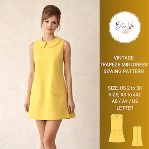May include: A yellow vintage trapeze mini dress sewing pattern. The dress features a Peter Pan collar and two front pockets. Sizes included are US 2 to 30 and XS to 4XL. The text "Belle Ve" is in the upper right corner.