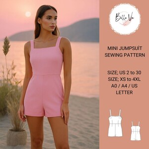 May include: A sewing pattern for a mini jumpsuit. The pattern includes sizes US 2 to 30 and XS to 4XL. The pattern is available in A0, A4, and US Letter sizes.
