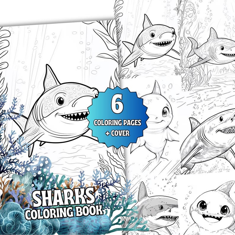 K&ouml;nnte beinhalten: Ein Malbuch mit sechs Ausmalbildern zum Thema Haie und einem Umschlag. Der Umschlag zeigt einen Cartoon-Hai, Unterwasserkorallen sowie den Text "6 COLORING PAGES + COVER" und "SHARKS COLORING BOOK" in wei&szlig;er Schrift auf blauem Grund.