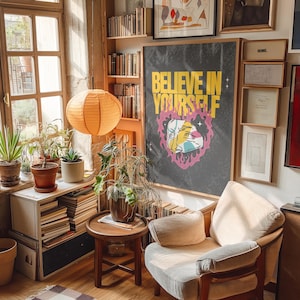 Believe In Yourself Print | Modern Designs for Home  |  Framed Art or Digital Download.