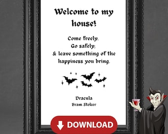 Welcome To my Home... Dracula by Bram Stoker | Gothic Horror Vampire Art Decor | A4 Digital Word Art Printable Download