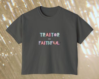 Traitor or Faithful Reality TV Show Boxy Tee | The Traitors Scottish Castle Murder Mystery Fan Gift | Comfort Colors Cotton S-2XL