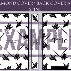 May include: A book cover template with a black and white origami crane pattern. The front cover has a diamond-shaped area for a quote or short summary. The back cover has a diamond-shaped area for the title. The spine has a space for the title and author.