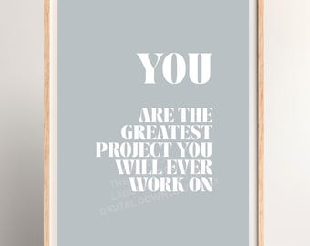 Motivational Quote Print: You Are Your Greatest Project - Neutral Boho (JPG, PDF)
