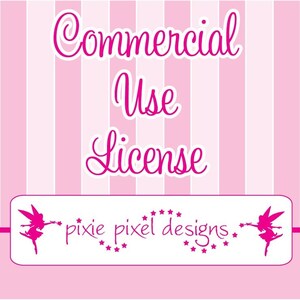 May include: Pink and white striped background with the text "Commercial Use License" in pink cursive font. Below the text is a white banner with the text "pixie pixel designs" in pink font and two pink fairy silhouettes on either side.