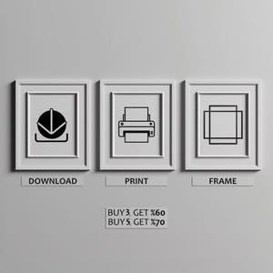 May include: Three framed icons on a light gray background. The first icon is a download symbol, the second is a printer, and the third is a frame. Below each icon is a label: 'DOWNLOAD', 'PRINT', and 'FRAME' respectively. The icons are black and the frames are white.