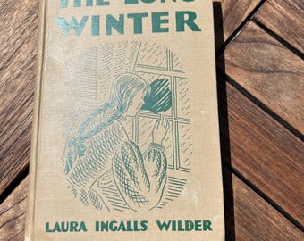 Laura Ingalls Wilder - The Long Winter - early edition hardback with Sewell illustrations Little House collectible