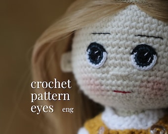 Crochet eyes pattern for a doll amigurumi, beautiful eyes for amigurumi toys Eng PDF