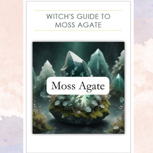 Guide to Moss Agate - Grimoire Printable PDF - Crystals & Witchcraft